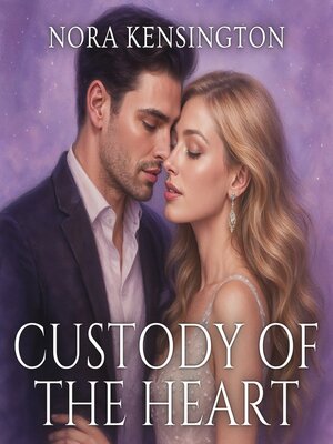 cover image of Custody of the Heart